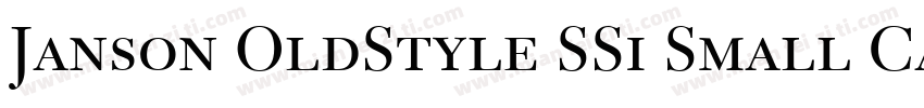 Janson OldStyle SSi Small Caps字体转换